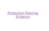 Production planning evidence