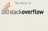 The World of StackOverflow