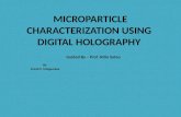 Microparticle characterization using digital holography