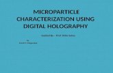 Microparticle characterization using digital holography
