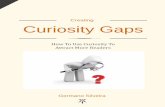 A Guide To Creating Curiosity Gaps In Social Media