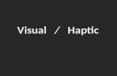 Visual vs haptic