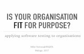 Talk :  is your organisation fit for purpose?