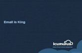 Case Study - Email is King