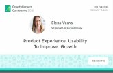 [GrowthHacker Conference '16] Elena Verna VP Growth at SurveyMonkey: Product Experience  Usability to Improve  Growth