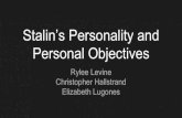 STALIN PART2 :Stalin’s personality and personal objectives