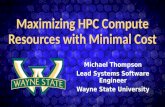 Maximizing HPC Compute Resources with Minimal Cost