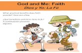 Dios y yo: La Fé - God and Me: Faith