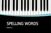 Spelling words lesson 21