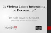 Is Violent Crime Increasing or Decreasing?