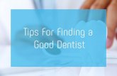 Tips For Finding a Good Dentist
