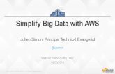 Simplify Big Data with AWS