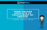 From Amazon Affiliate to Fulfillment by Amazon – Your Road Map