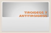 Tiroideos y antitiroideos