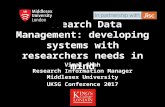 UKSG Conference 2017 Breakout - Research Data Management: developing a system with researchers’ needs in mind - Vimal Shah