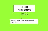 Green roofs and Earth shelter ( desktop study )