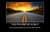 The future of AI in IT - Dan Turchin - SFHDI - March 2017