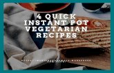4 Quick Instant Pot Vegetarian Recipes by Manisha Dorawala