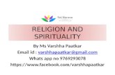 Religion and Spirituality by Ms. Varshha Paatkar