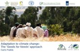 Adaptation to climate change: The 'Seeds for Needs' approach