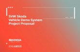 Svw skoda  vehicle demo system project proposal