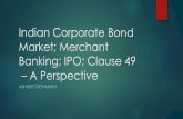 Merchant Banking - Indian Corporate Market, Clause 49 & Masala Bonds