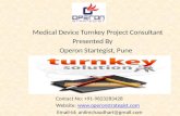 Medical Device Turnkey project Consultant