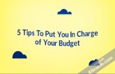 5 Tips To Put You In Charge Of Your Budget