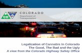The Good, the Bad, and the Ugly – Legalization of Cannabis in Colorado
