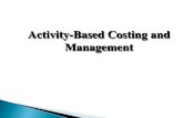 Activity based Costing & Management