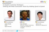 In-Depth Customer Dialogue: Getting the Real Consumer Voice by Adding Qual to Quant