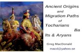 Origins of Tocharians, Balts, Aryans by Professor Greg MacDonald