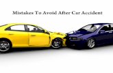 Mistakes To Avoid After Car Accident