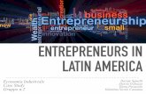 Entrepreneurs in latin america case study