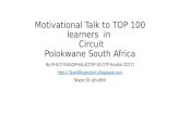 Motivational talk to top 100 best learners mankweng circuit