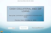 Cash Collateral and DIP Loans