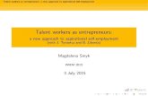 Talent workers as entrepeneurs