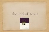 Sunday School Trial of Jesus