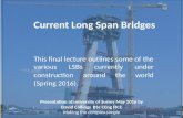 Current Long Span Bridges 16