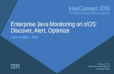 NZS-4409 - Enterprise Java Monitoring on zOS Discover, Alert, Optimize
