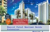 Best Deals with Mascot Patel Neotown Noida Extension @ 9810266366