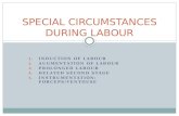 Special circumstances during labour by UM