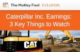 Caterpillar Inc. Earnings: 3 Key Things to Watch