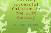Raising Successful Children in the 21st Century