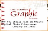 Why you should hire an online digital photo enhancement company in india