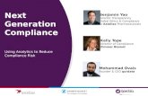 Next Generation Compliance: Using Analytics to Reduce Compliance Risk