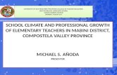 SCHOOL CLIMATE AND PROFESSIONAL GROWTH OF ELEMENTARY TEACHERS IN MABINI DISTRICT, COMPOSTELA VALLEY PROVINCE