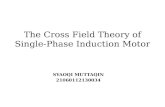 The cross field theory of single phase induction motor