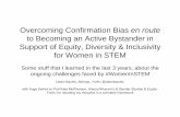 Overcoming Confirmation Bias en route to becoming an Active Bystander in Support of Equity, Diversity & Inclusivity for Women in STEM