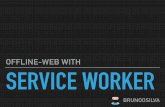 Service worker - Offline Web
